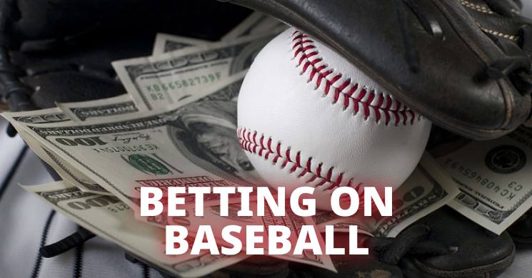 Betting on baseball: what do you need to know?