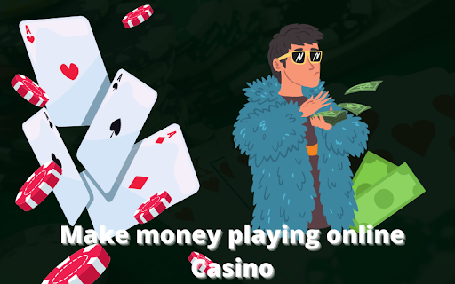 Is it possible to make money playing online Casino?